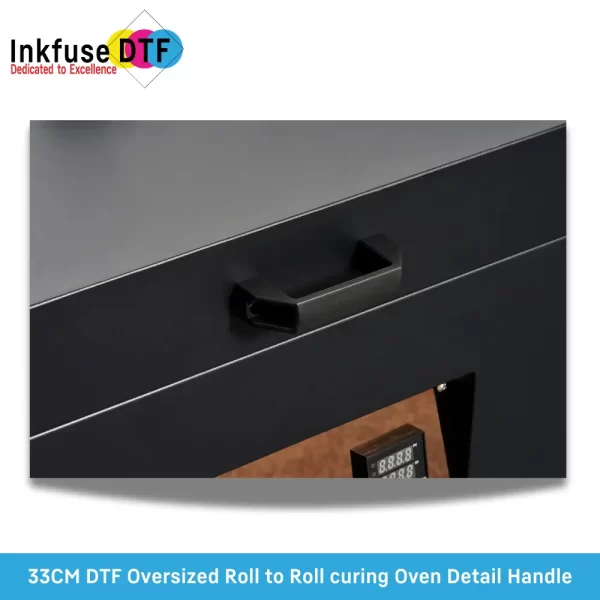 33CM DTF Oversized Roll to Roll curing Oven Detail Handle